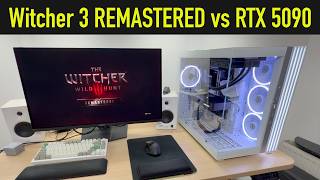 RTX 5090 performance in Witcher 3 Remastered is ABSURD!