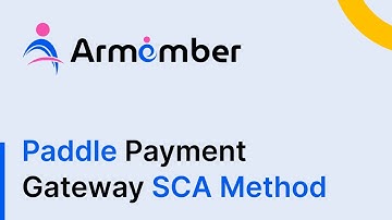 How to Integrate Paddle Payment Gateway SCA Method with ARMember Plugin (Latest)