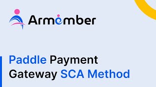 How to Integrate Paddle Payment Gateway SCA Method with ARMember Plugin (Latest)