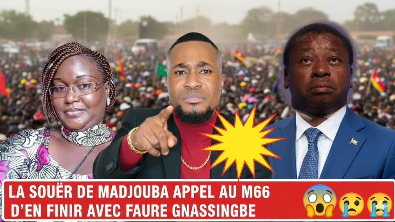 LA SOEUR DE MADJOUBA DEMANDE AU M66 D'EN FINIR AVEC FAURE GNASSINGBE