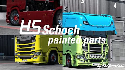 ETS2 1.37 & 1.38 Painted HS-Schoch parts for Scania S & R | Euro Truck Simulator 2 Mod