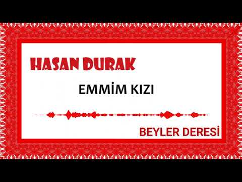 Hasan Durak - Beyler Deresi