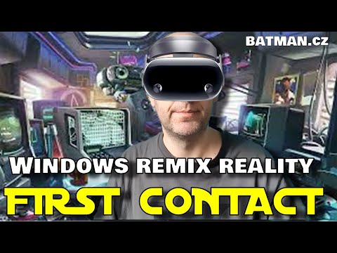 Windows Mixed Reality – First Contact