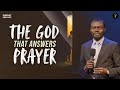 The God That Answers Prayer | Phaneroo Sunday Service 214 | Apostle Grace Lubega