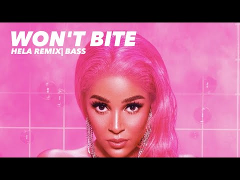 Won't Bite - Doja Cat | (Hela Remix) Bass - YouTube