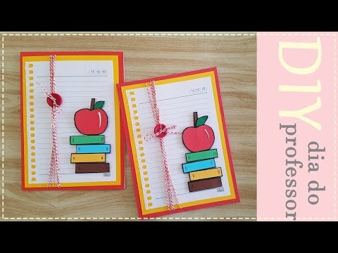 Vídeo: Como Fazer Um Cartão De Dia Do Professor DIY?
