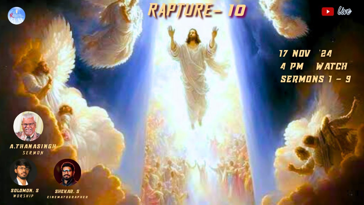 Sky Rapture RAPTURE TO SKY - SERMON 10 | 17.11.2024 | Live stream @ 4 PM - YouTube