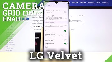 How to Use Camera Gridlines on LG VELVET – Turn On Camera Gridlines