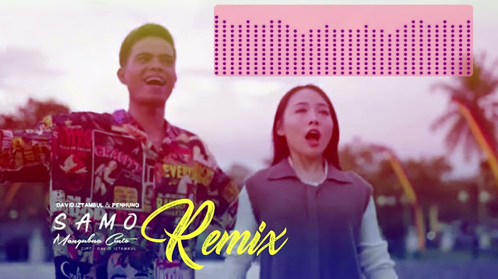 David Iztambul feat Penhung   Samo Mangubua Cinto Remix EDM