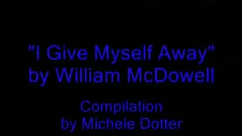 I Give Myself Away /Karaoke /Instrumental /BY William McDowell