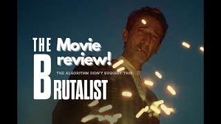 The Brutalist (2024) Breakdown!