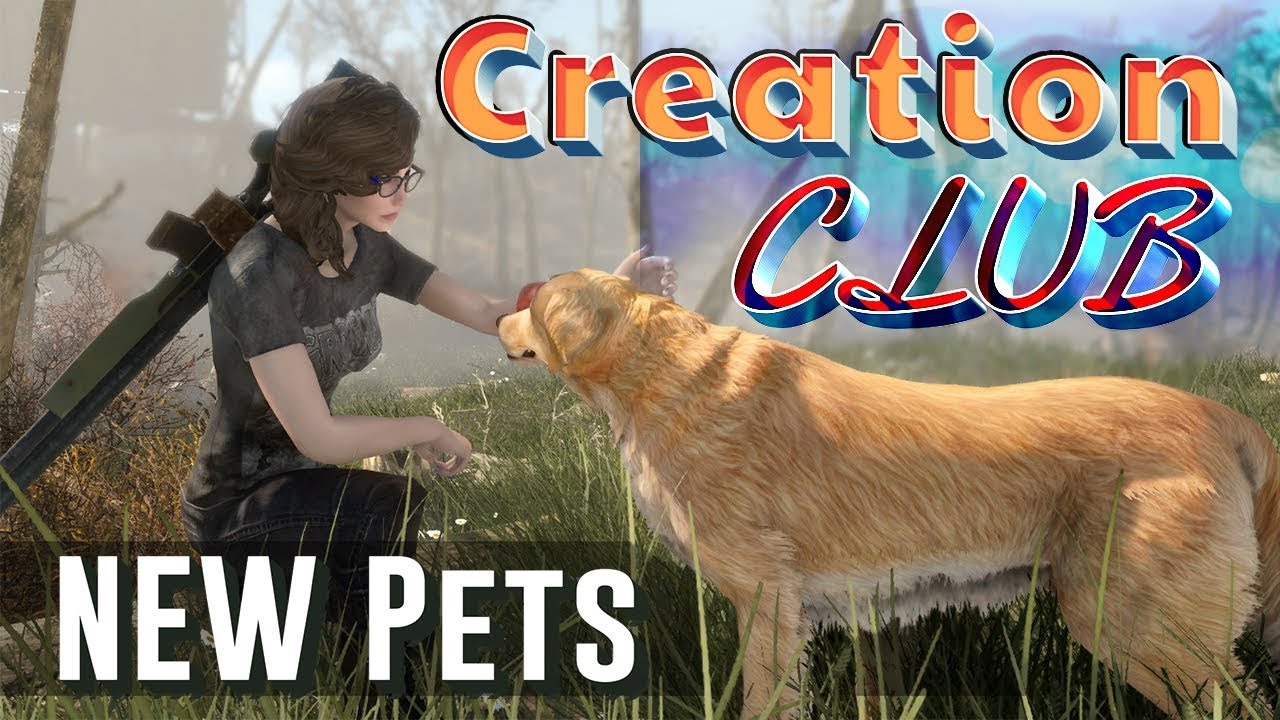 Fallout 4 - CREATION CLUB UPDATED YET AGAIN - The All New Pets