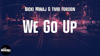 Nicki Minaj ft Fivio Foreign -  We Go Up Remix (DJ BRENTAY)