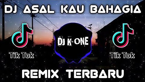 DJ ASAL KAU BAHAGIA | ARMADA | SLOW DJ VIRAL TIK TOK TERBARU ( BOOTLEG )