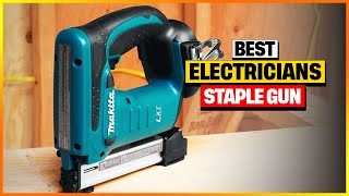 The ULTIMATE Staple Gun Review for Electricians 2026 [Top 6 Picks]