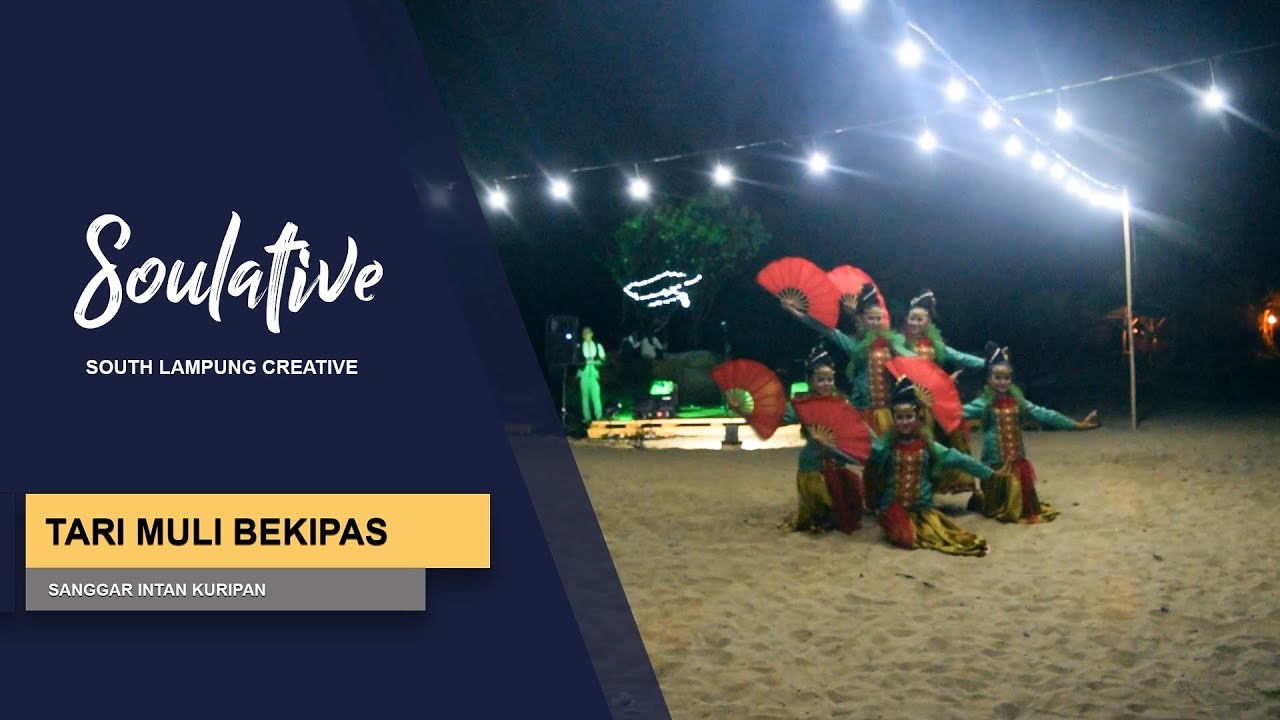 Soulative (South Lampung Creative) - Tari Muli Bekipas