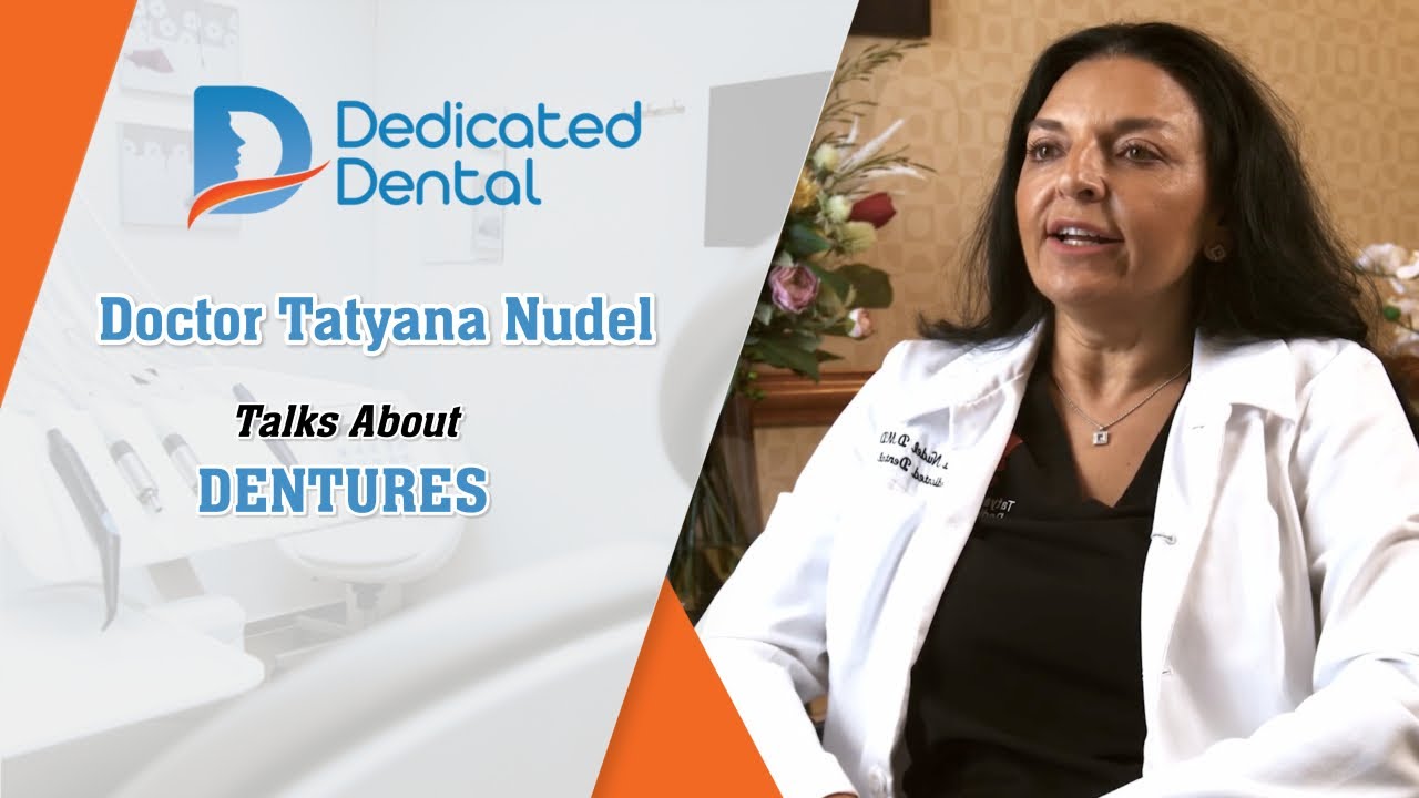 Doctor Tatyana Nudel on Dentures
