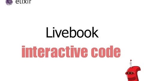 Interactive computer programming (Livebook)