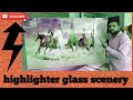 Haw to amazing glass digital highlighter work ( horse scenery glass painting ) glass art..