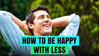 Embracing Simplicity: How to Be Happy with Less | Howcast by Howcast 3,011 views 1 month ago 1 minute, 42 seconds