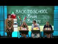 Back to School Brain Busters Aug 5 #3