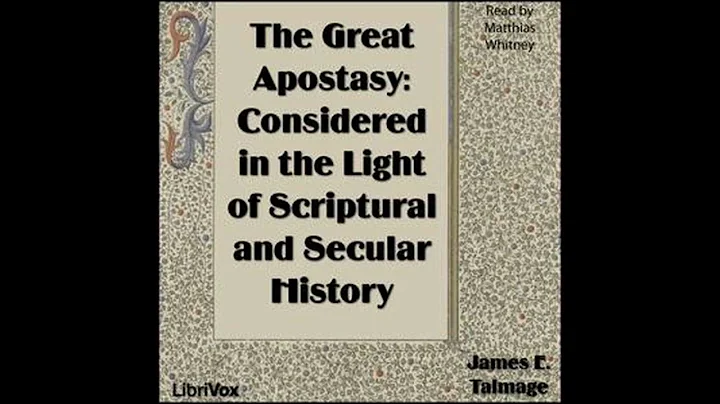 Great Apostasy by James E  Talmage #audiobook