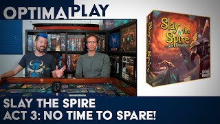 Slay the Spire: The Board Game Playthrough - Act 3 | Optimal Play
