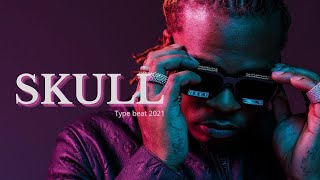 [FREE]   Gunna type beat 2021 - " SKULL "
