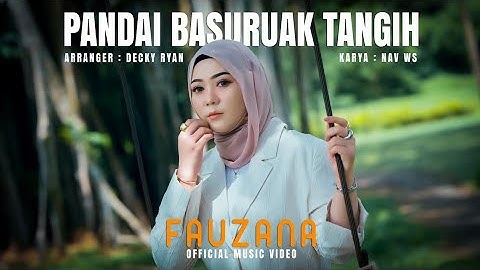 Lagu Minang- Fauzana - Pandai Basuruak Tangih(official music vidio)
