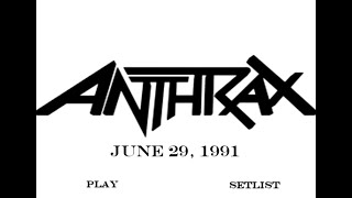 ANTHRAX (1991.06.29) Philadelphia, PA @The Spectrum