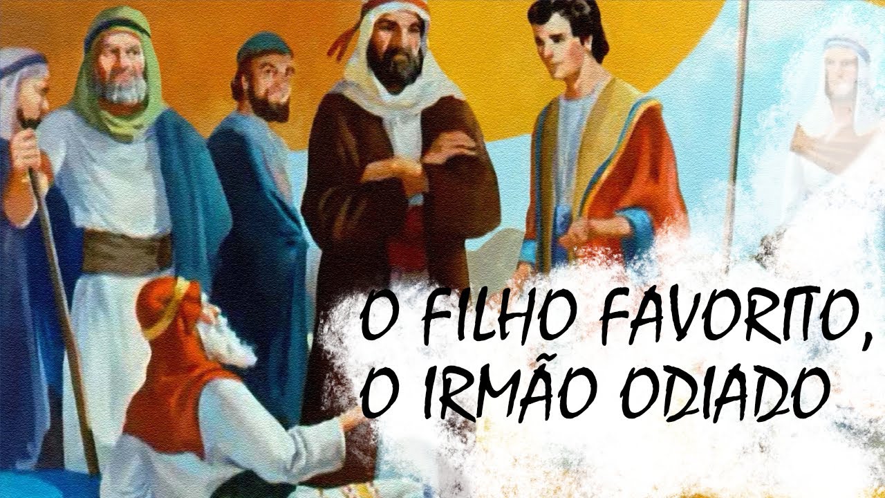 O filho favorito, o irmão odiado