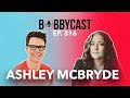 #316 – Ashley McBryde on Being too Small for Guitar + Support from Her Mom + Being Up for 3 CMAs