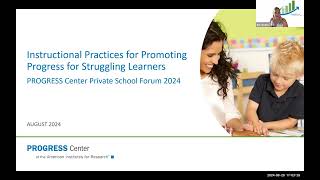 Instructional Practices for Promoting Progress for Struggling Learners: Private School Forum 2024