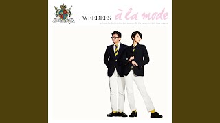 TWEEDEES - 悪い大人のワルツ