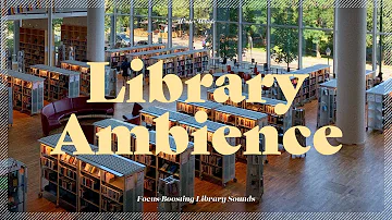 Library Ambience Background Noise | White Noise, Library Sounds | 도서관 ASMR, 도서관 백색소음