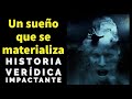 Un sueño que se materializa I Historia verídica impactante