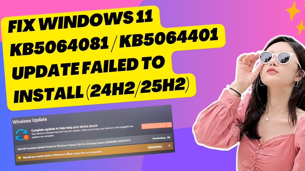 Fix Windows 11 KB5064081 / KB5064401 Update Failed to Install (24H2 ...