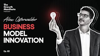 How to build an invincible company through business model innovation | Alex Osterwalder