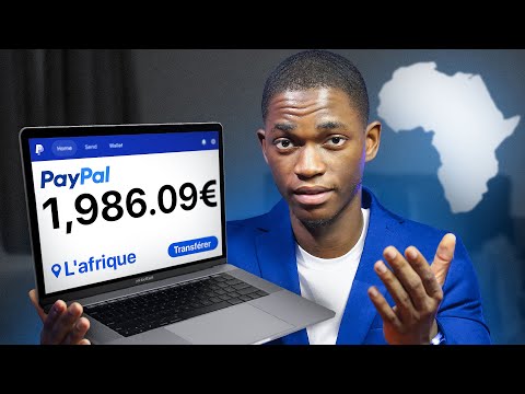 Comment Avoir PayPal en Afrique une Bonne Fois pour Toute