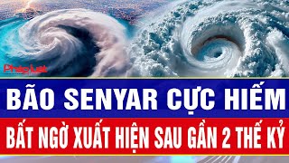 Trực tiếp tin bão: Kịch bản tồi tệ nhất đã xảy ra, Bão Senyar chưa từng thấy trong 180 năm xuất hiện