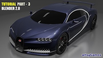 Learn How to 3D Design Bugatti Chiron Car in Blender 2.8 | Tutorial Part - 3