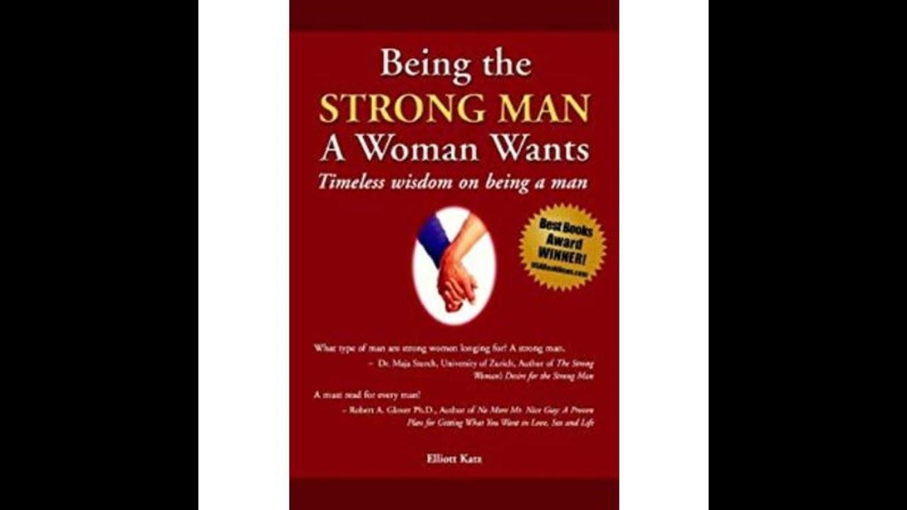 Why women love strong men with Elliott Katz
