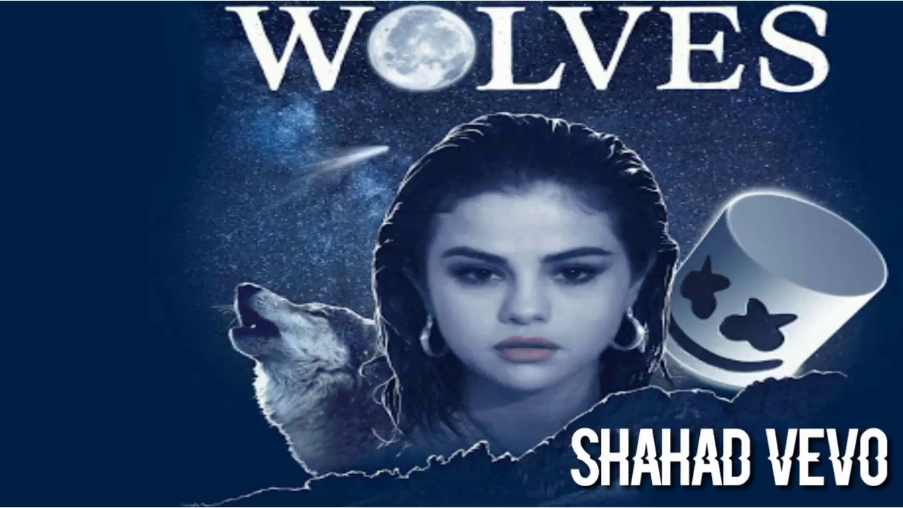 Marshmello wolves. Selena Gomez Wolves.