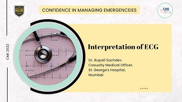 Interpretation of ECG - Confidence in Managing Emergencies (CME)
