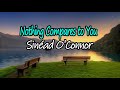 Nothing Compares to You - Sinead O