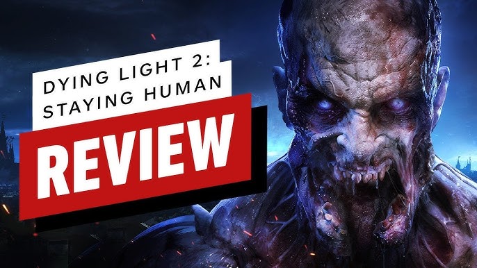 Dying Light 2: Stay Human Launches December 7; Official Gameplay Trailer -  Niche Gamer