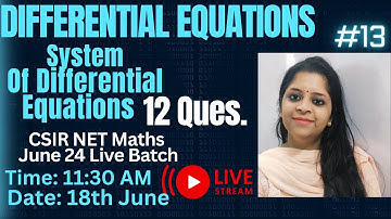 CSIR NET MATHEMATICS |SYSTEM OF DIFFERENTIAL EQUATIONS revision |csir net maths revision ode