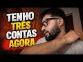 TENHO TRÊS CONTAS AGORA