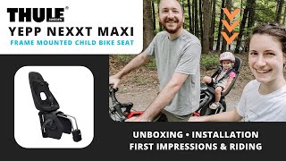 Thule Yepp Nexxt Maxi Frame Mounted Child Bike Seat - Unboxing, Installation, Review