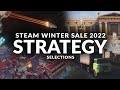 STEAM WINTER SALE 2022 -  Eight Strategy Selections (Plus Sim, Management & City-Building Games)